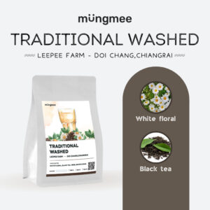Mungmee Coffee เมล็ดกาแฟ คั่วอ่อน Doichang - Traditional Washed